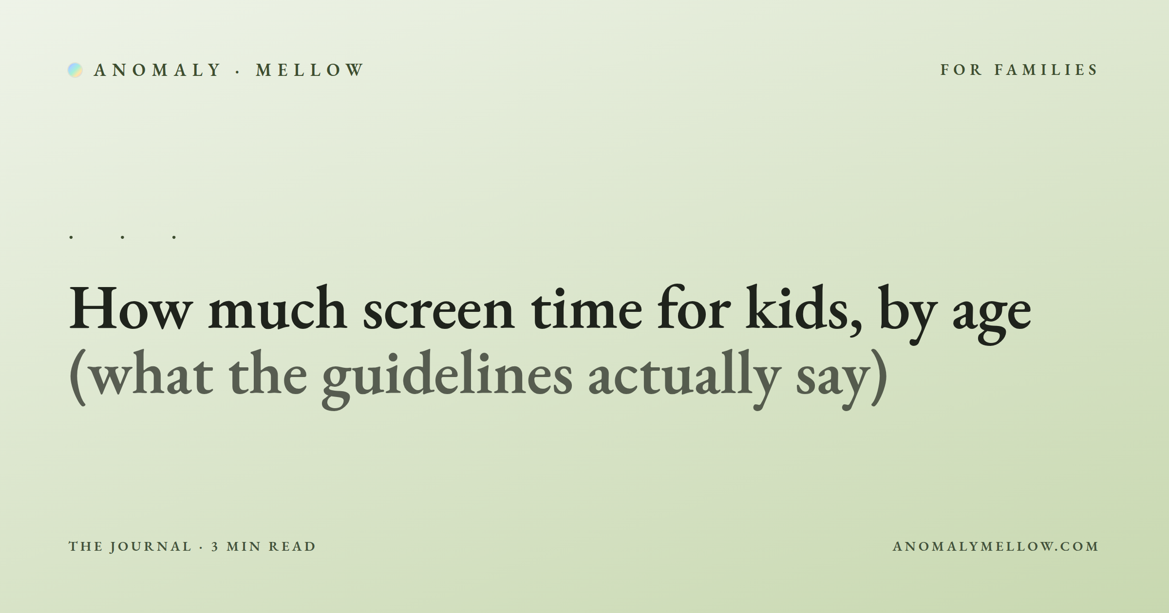 How much screen time for kids, by age (what the guidelines actually say)