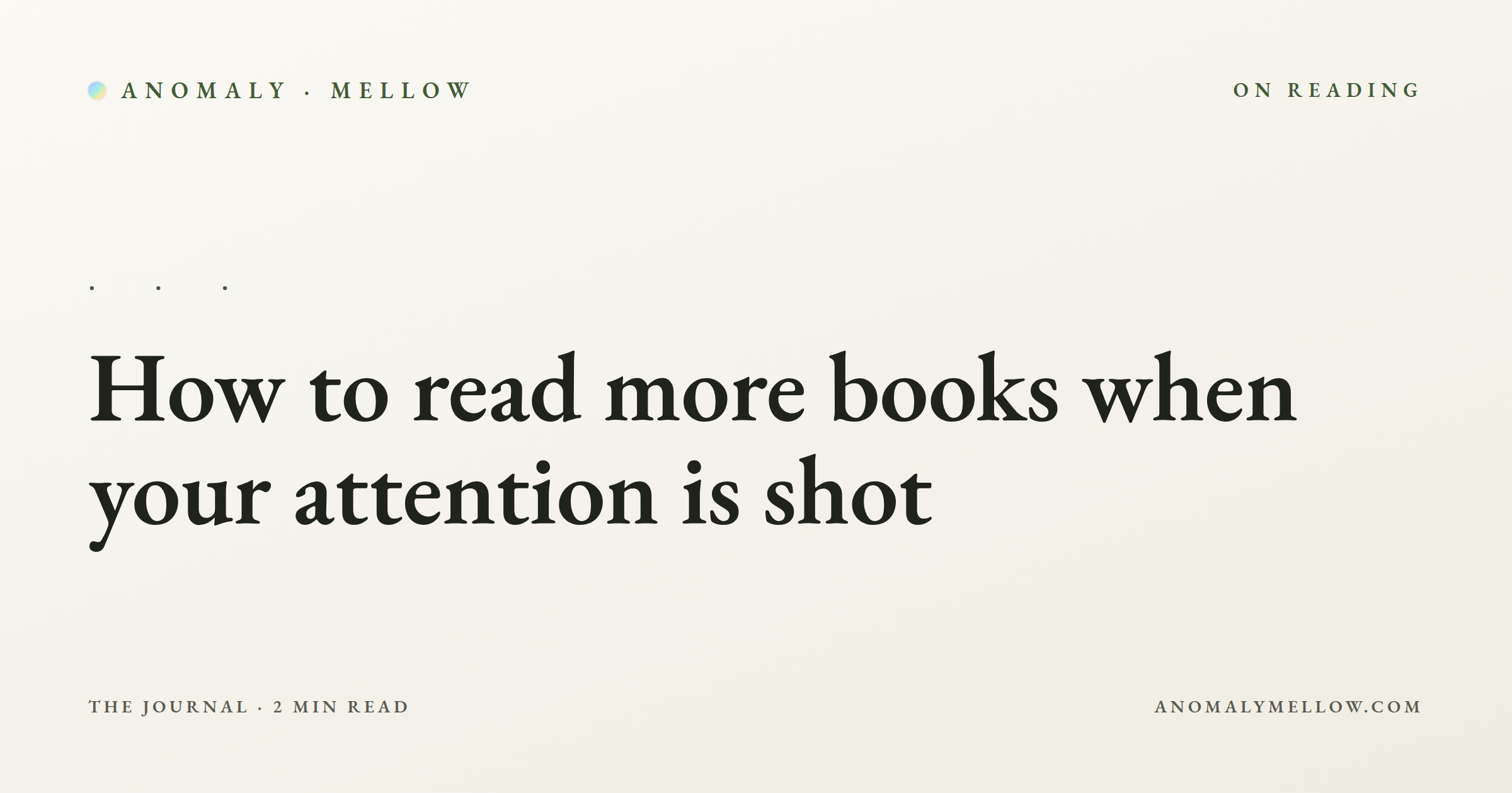 How to read more books when your attention is shot