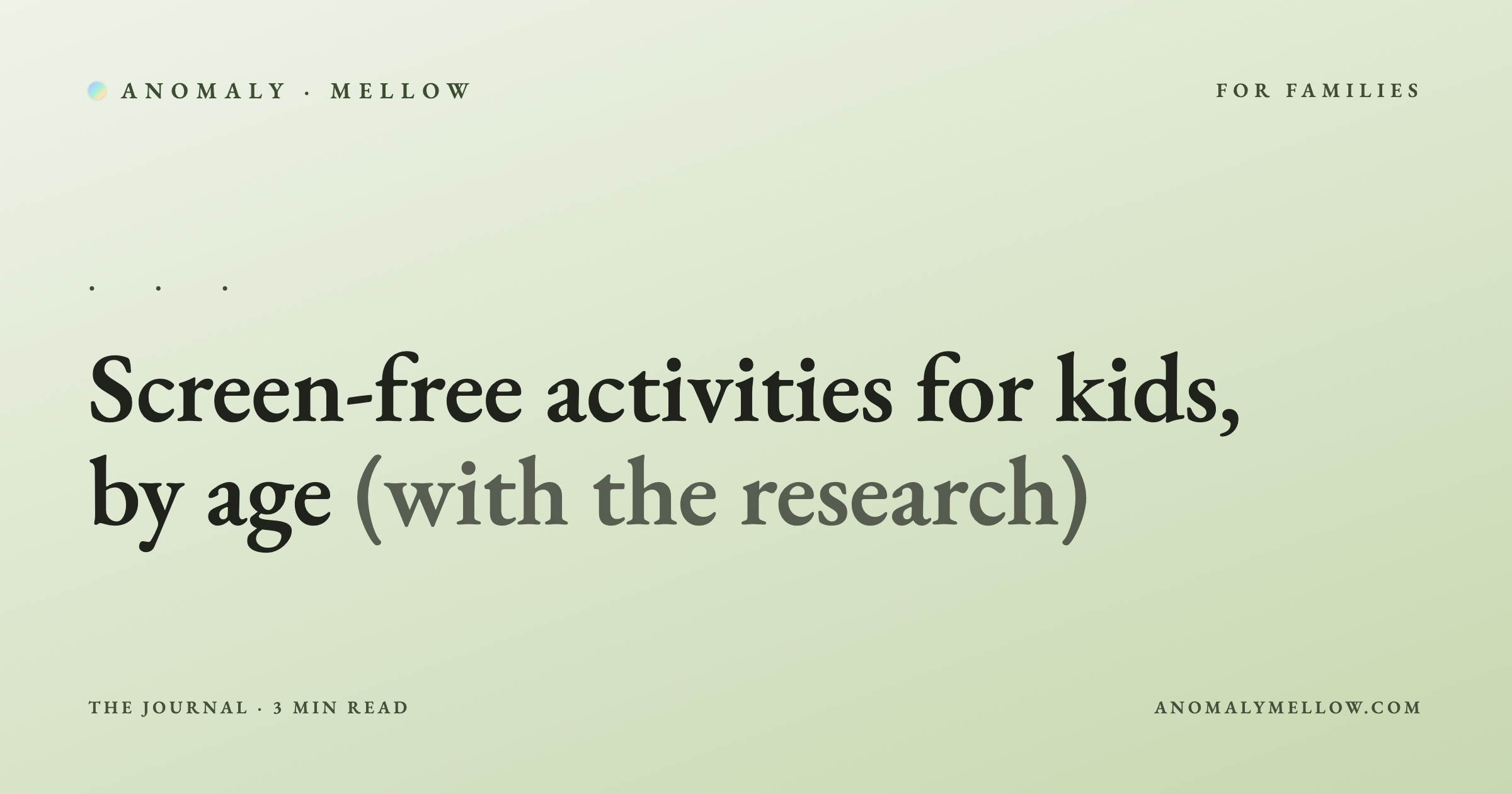 Screen-free activities for kids, by age (with the research)
