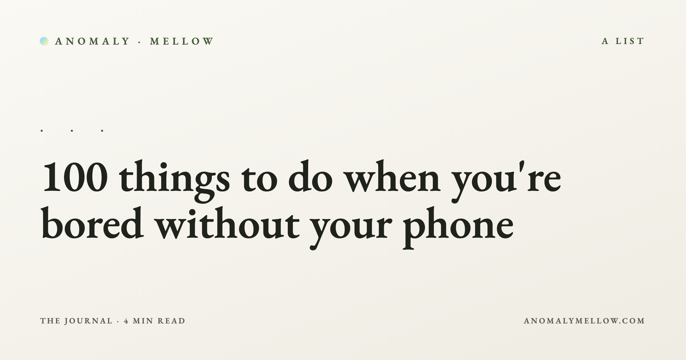 100 things to do when you're bored without your phone
