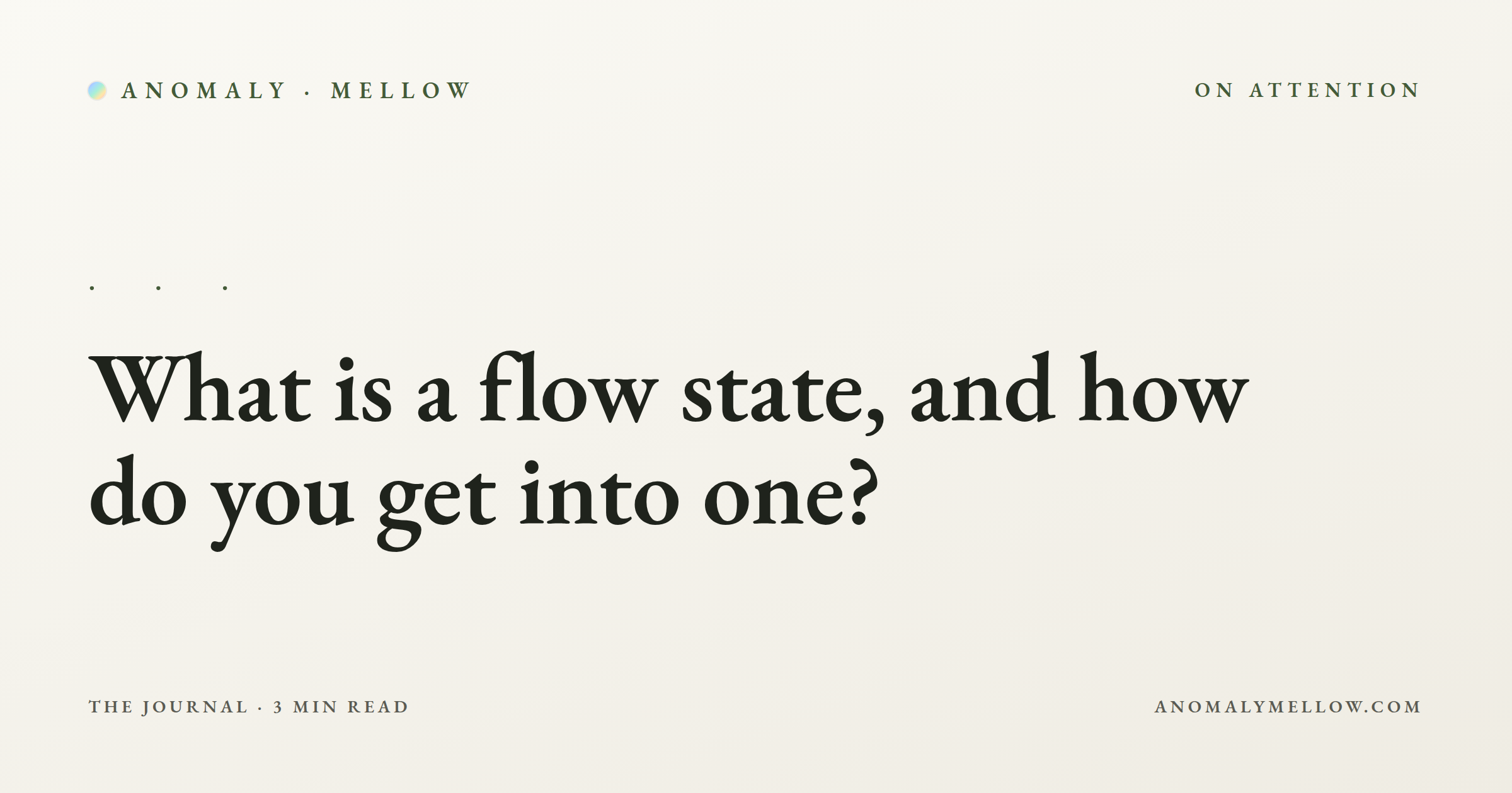 What is a flow state, and how do you get into one?